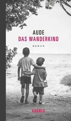 Das Wanderkind (eBook, ePUB) - Aude