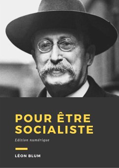 Pour être socialiste (eBook, ePUB) - Blum, Léon