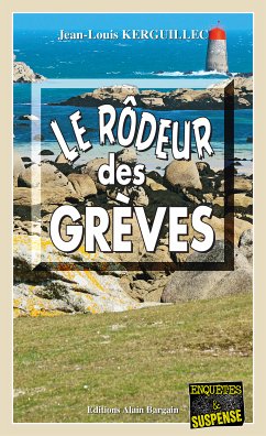 Le rôdeur des grèves (eBook, ePUB) - Kerguillec, Jean-Louis