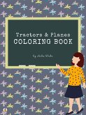 Tractors and Planes Coloring Book for Kids Ages 3+ (Printable Version) (fixed-layout eBook, ePUB) Tractors and Planes Coloring Book for Kids Ages 3+ (Printable Version) (fixed-layout eBook, ePUB)