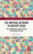 The Imperial Network in Ancient China - Bild 1