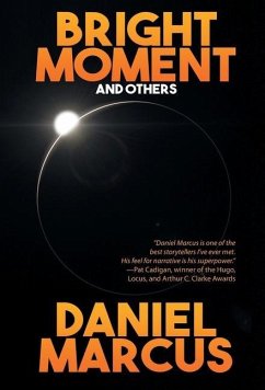 Bright Moment and Others - Marcus, Daniel