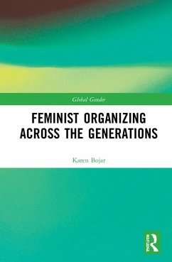 Feminist Organizing Across the Generations - Bojar, Karen