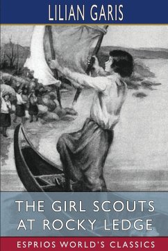 The Girl Scouts at Rocky Ledge (Esprios Classics) - Garis, Lilian