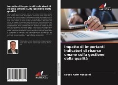 Impatto di importanti indicatori di risorse umane sulla gestione della qualità - Hosseini, Seyed Azim