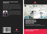 MORBIDADE E MORTALIDADE NEONATAIS