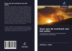 Vuur aan de overkant van het water - Blair, Anthony L.