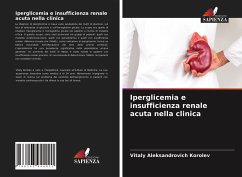 Iperglicemia e insufficienza renale acuta nella clinica - Korolev, Vitaly Aleksandrovich