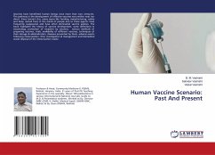 Human Vaccine Scenario: Past And Present - Vashisht, B. M.;Vashisht, Satinder;Vashisht, Vatsal