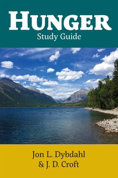 Hunger Study Guide (eBook, ePUB) - Dybdahl, Jon L; Croft, J D