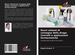 Nuovi sistemi di consegna della droga: Concetti e applicazioni farmaceutiche - P, Rajesh Kumar.