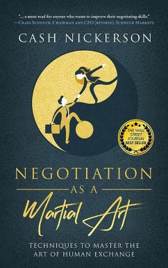 Negotiation as a Martial Art - Nickerson, Cash