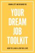 Your Dream Job Toolkit - Bild 1