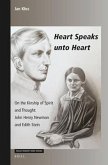 Heart Speaks Unto Heart: On the Kinship of Spirit and Thought: John Henry Newman and Edith Stein
