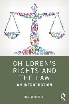 Children's Rights and the Law - Barnett, Hilaire (Queen Mary, University of London, UK)