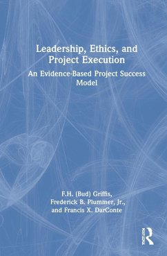 Leadership, Ethics, and Project Execution - Griffis, F H (Bud); Plummer, Frederick B; Darconte, Francis X