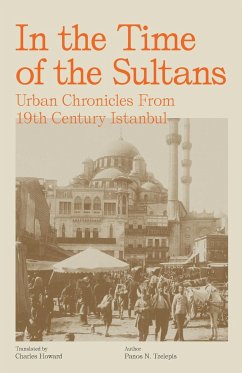 In the Time of the Sultans - Tzelepis, Panos N.