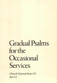 Gradual Psalms for the Occasional Services