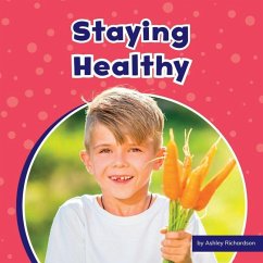 Staying Healthy - Richardson, Ashley