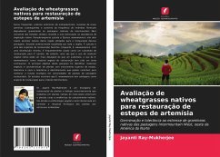 Avaliação de wheatgrasses nativos para restauração de estepes de artemísia - Ray-Mukherjee, Jayanti