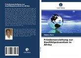 Friedenserziehung zur Konfliktprävention in Afrika