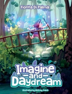 Imagine and Daydream - Di Palma, Fiorita