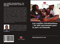Les conflits intrafamiliaux : Un défi permanent pour la paix au Rwanda - Eric Ns., Ndushabandi