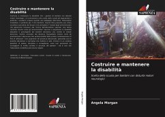 Costruire e mantenere la disabilità - Morgan, Angela