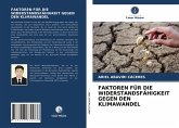 FAKTOREN FÜR DIE WIDERSTANDSFÄHIGKEIT GEGEN DEN KLIMAWANDEL