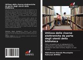 Utilizzo delle risorse elettroniche da parte degli utenti della biblioteca