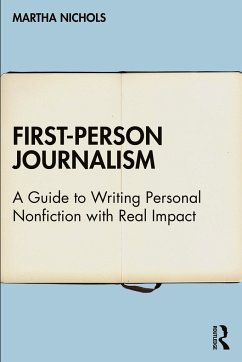 First-Person Journalism - Nichols, Martha