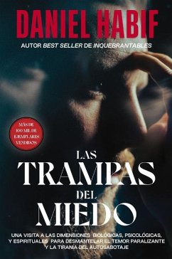 Las Trampas del Miedo - Habif, Daniel