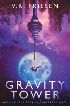 Gravity Tower - Friesen, V. R.