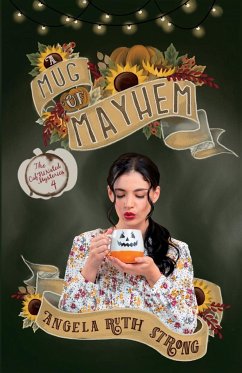 A Mug of Mayhem - Strong, Angela Ruth