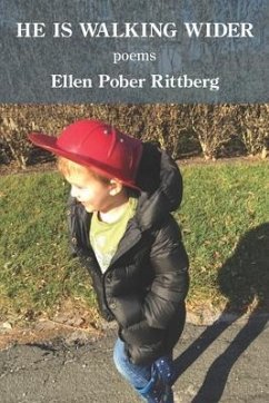 He Is Walking Wider - Rittberg, Ellen Pober