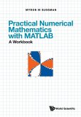 Practical Numerical Mathematics with MATLAB