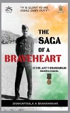 The Saga of a Braveheart