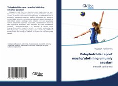 Voleybolchilar sport mashg¿ulotining umumiy asoslari - Fatullayeva, Muazzam