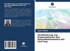 Zertifizierung von Organisationen des Gesundheitswesens mit Cert'icap