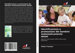 Identificazione e promozione dei bambini matematicamente dotati - Freiman, Viktor