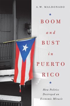 Boom and Bust in Puerto Rico (eBook, ePUB) - Maldonado, A. W.