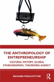 The Anthropology of Entrepreneurship