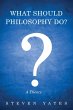 What Should Philosophy Do? - Bild 1