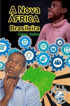 A Nova África Brasileira - Salles, Celso