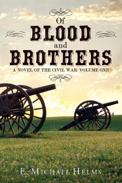 Of Blood and Brothers Bk 1 - Helms, E Michael
