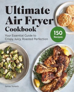 Ultimate Air Fryer Cookbook - Yonash, Jamie
