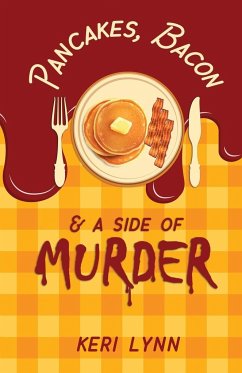 Pancakes, Bacon & a Side of Murder - Lynn, Keri