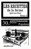 LES RECETTES DE LA FERME (POT AU FEU) tome 2: Comme les recettes de grand-mère