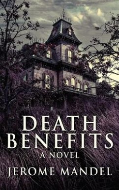 Death Benefits - Mandel, Jerome