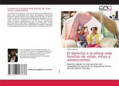 El derecho a la plena vida familiar de niñas, niños y adolescentes - Alvarez, Fátima